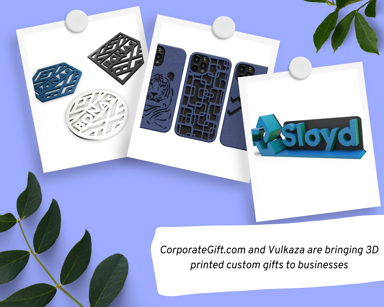 CorporateGift.com and Vulkaza are bringing 3D printed custom gifts to businesses